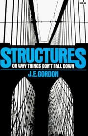 Cover of Structures, or, Why things don't fall down
