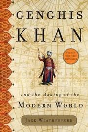Cover of Genghis Khan and the Making of the Modern World