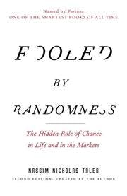 Cover of Fooled by Randomness: The Hidden Role of Chance in Life and in the Markets